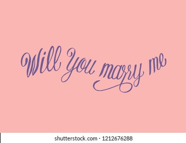 Will you marry me typography design