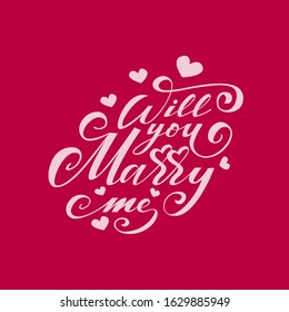 Will you marry me vector lettering for banner design. Valentine day calligraphy style on pink background with hearts inside. For greeting cards, flyers, t shirts, backdrops
