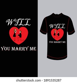 Will you marry  typography T shirt design. Vector illustration design.