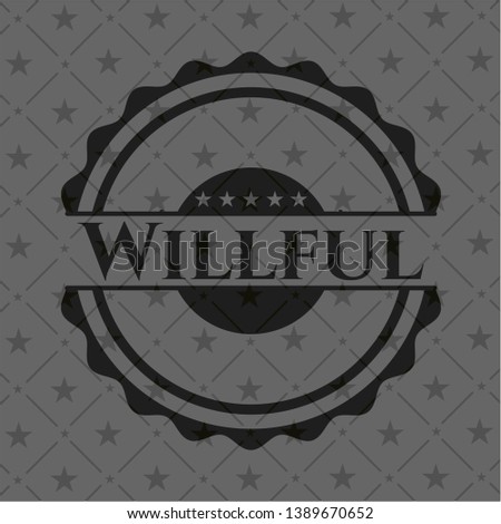 Willful dark emblem. Vector Illustration. Detailed.