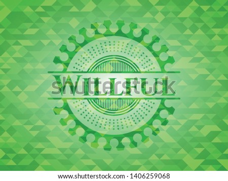 Willful green emblem with mosaic background. Vector Illustration. Detailed.