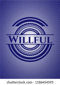 Willful with jean texture