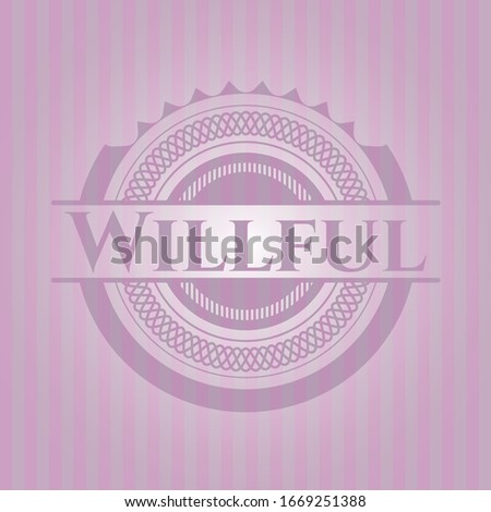 Willful pink emblem. Vector Illustration. Detailed.