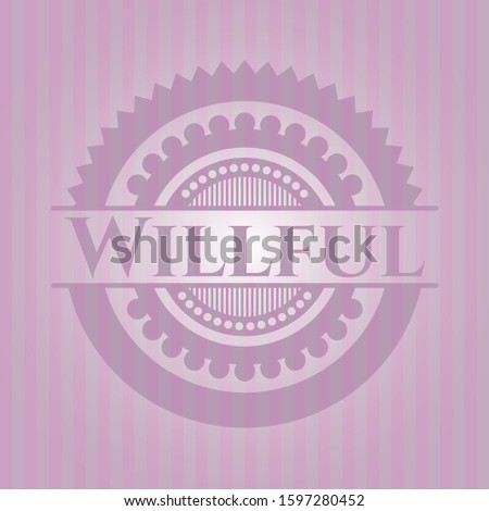Willful pink emblem. Vintage. Vector Illustration. Detailed.