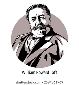 William Howard Taft was the 27th President of the United States and the 10th Chief Justice of the United States Supreme Court, the only person to hold both positions. Hand drawn vector illustration