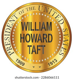 William Howard Taft president of the United States of America round stamp 