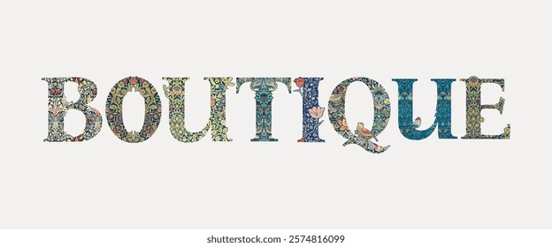 William Morris patterned font. Colorful 'Boutique' text with floral patterns. Boutique design with intricate floral details. Vintage illustration vector. William Morris font.