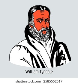 William Tyndale was an English humanist scholar, Protestant reformer, and Bible translator. His English translation is known as the Tyndale Bible. Hand drawn vector illustration