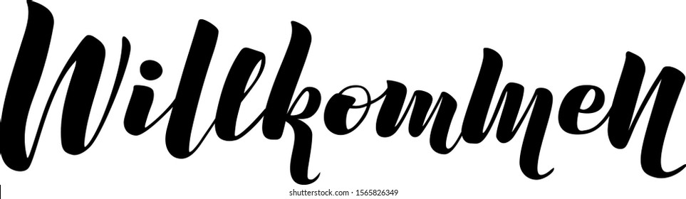 Willkommen (eng: welcome) vector text. Hand lettering