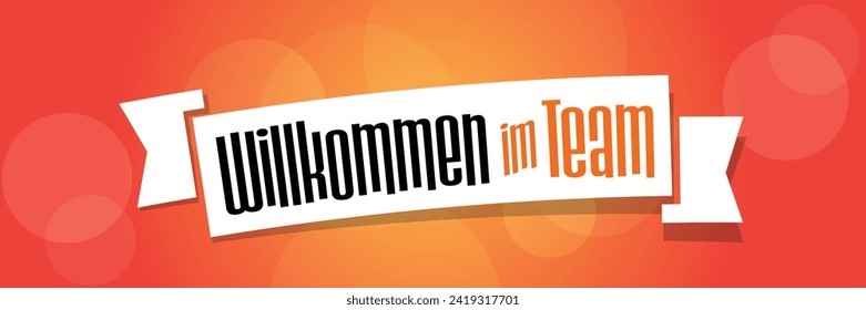 Willkommen im team, Welcome to the Team in german language