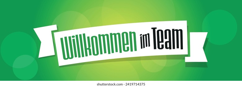 Willkommen im team, Welcome to the Team in german language