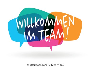 Willkommen im Team, Welcome to the team in German