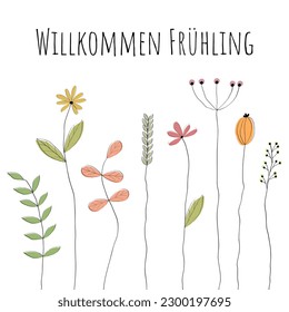 Willkommen Frühling - lettering in German - Welcome Spring. Greeting banner with lovingly drawn flowers.