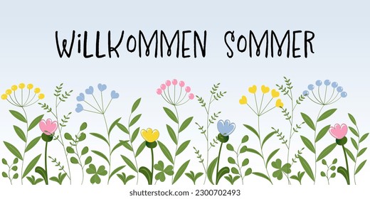 Willkommen Sommer - Lettering in German - Welcome Summer. Greeting banner with pastel colored flowers.