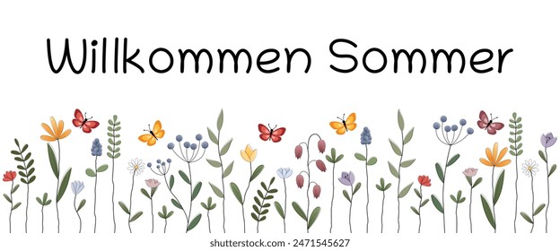 Willkommen Sommer - Text in deutscher Sprache - Willkommen Sommer. Banner mit bunten Blumen und Schmetterlingen.