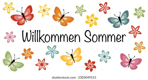 Willkommen Sommer - Text auf Deutsch - Willkommen Sommer. Grußbanner mit bunten Schmetterlingen und Blumen.