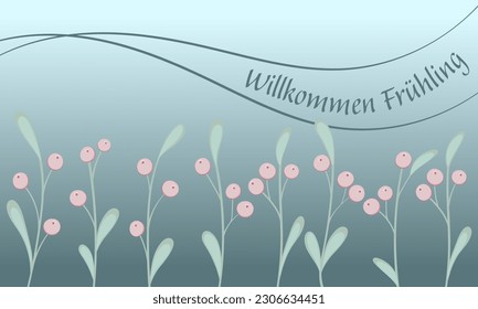 Willkommen Frühling - text in German - Welcome Spring. Greeting banner with floral design in pink and turquoise.