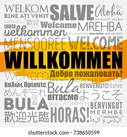 Willkommen, Welcome in German. Word cloud in different languages, conceptual background