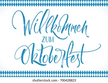 Willkommen zum Oktoberfest (German) / Welcome to Oktoberfest (English) lettering. Handwritten calligraphy, brush painted letters. Vector illustration. Template for banner, poster or merchandising.