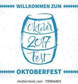 Willkommen zum Oktoberfest (German) / Welcome to Oktoberfest (English) lettering with hand drawn wood barrel and festival dates. Modern calligraphy, vector illustration. 