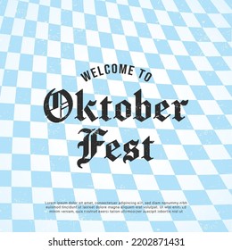 Willkommen zum Oktoberfest, Vektorbanner-Poster. Illustration mit pinselbemalter Typografie und blauem, karierten Musterhintergrund. Festliches Design-Konzept für Bayerisches Bierfestival