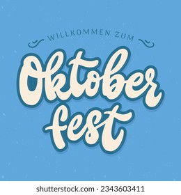 Willkommen zum Oktoberfest - "Willkommen zum Oktoberfest" - Zitat auf quadratisch-blauem strukturiertem Hintergrund für Poster, Drucke, Banner, Aufkleber, Grußkarten, Zeichen, Einladungen usw. EPS10