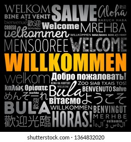 Willkommen(Welcome in German) Word cloud in different languages, conceptual background