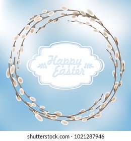 Willow branches wreath on blurred sky blue background with clouds. Figured frame with inscription. Palm sunday vector illustration