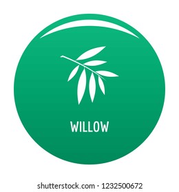 Willow leaf icon. Simple illustration of willow leaf vector icon for any design green