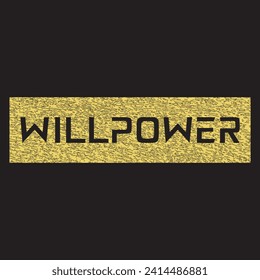 Willpower lettering typography t shirt design