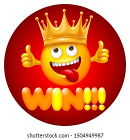 Win ! Bright And Cheerful Concept Design For Label, Sticker Or Other Events Related To Competition And Win. Cute Smiling Emoji With Crown Of Winner. Vector Illustration.