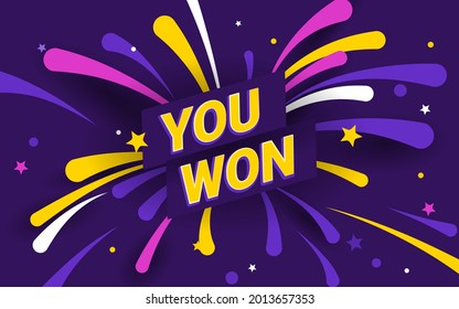 Win celebration illustration. Rich violet background with text you won and fireworks and stars on the background. Template banner for website, mailing or print.