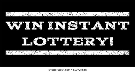 Win Instant Lottery! watermark stamp. Text tag between horizontal parallel lines with grunge design style. Rubber seal stamp with dust texture. Vector white color ink imprint on a black background.