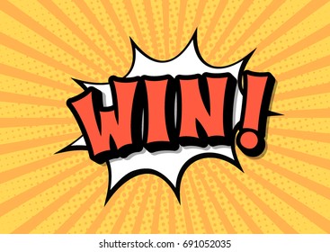 Win lettering pop art text banner. Vector illustration.