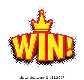 Win! Lettering text banner in comic style. Vector on transparent background.