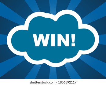Win lettering text banner. Vector illustration. Blue background