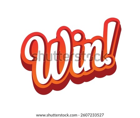Win lettering text banner. Vector illustration.