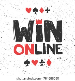 Win online advertising web banner for poker tournaments and casino game. Gambling hand drawn calligraphic typography poster. wallpaper