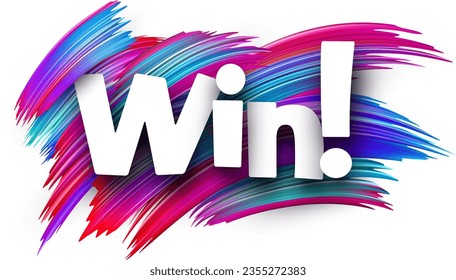 Win paper word sign with colorful spectrum paint brush strokes over white. Vector illustration.