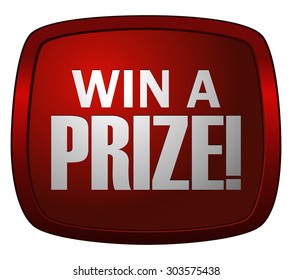 Win a Prize Red Glossy Plate Sticker Sign, Vector Illustration. 