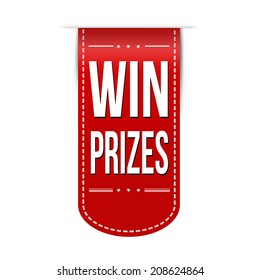 Win Prizes Banner Design Over A White Background, Vector Illustration