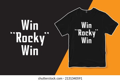 Win Rocky Win T Shirt boxing training