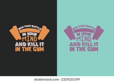 Win That Battle In Your Mind And Kill It In The Gym, Cute Gym Hair Shirt EPS, Lovely Squat Lover Shirt, Gift For Pink Design Gym Lover Women Or Girl Shirt,