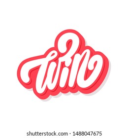 Win! Vector hand lettering text.