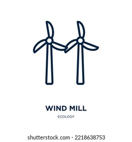 wind mill icon from ecology collection. Thin linear wind mill, mill, wind outline icon isolated on white background. Line vector wind mill sign, symbol for web and mobile