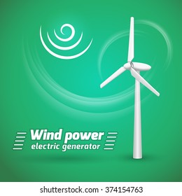 Wind power electric tower generator on eco green background. Wind-powered electrical generator.