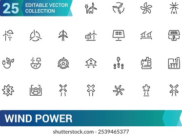 Wind Power icon collection. Related to energy, turbines, sustainability, eco-friendly, renewable, electricity, green energy, and more. Editable stroke. Vector illustration.