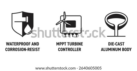 Wind turbine properties icons set - Die-cast aluminum body, Waterproof and corrosion-resist, MPPT controller. Pictograms for labeling in monochrome style