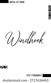 Windhoek   --Nombre de la ciudad capital Caligrafía cursiva Diseño de texto decorativo Elemento de Vector