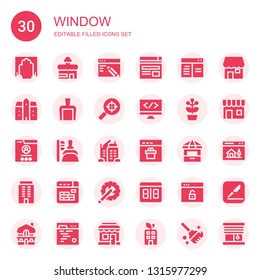 window icon set. Collection of 30 filled window icons included Cleaning, Shop, Browser, Mansion, Dustpan, Search engine, Coding, Flower pot, Skyscraper, Ticket office, Building